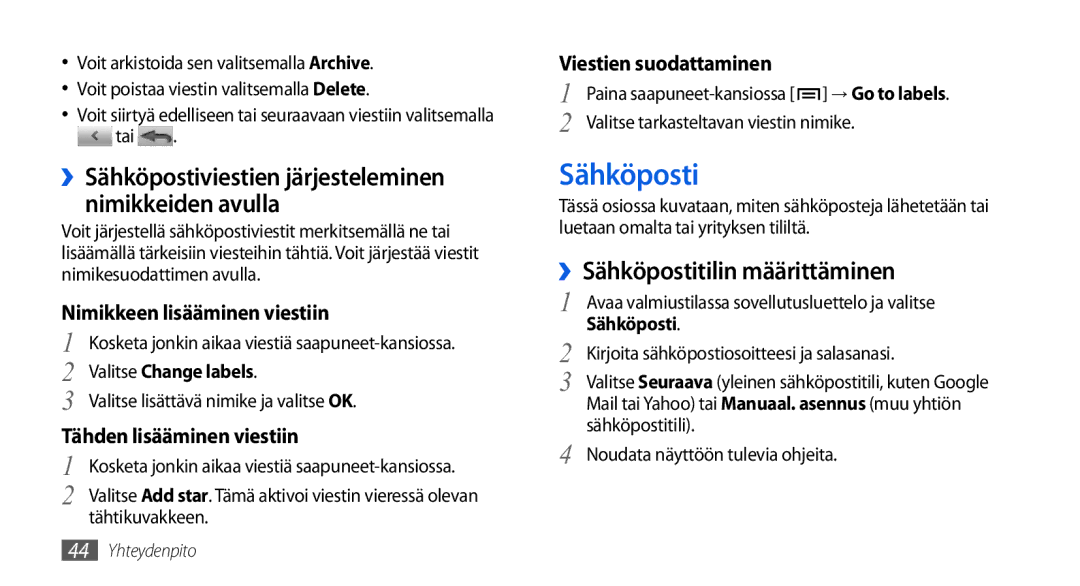 Samsung GT-I5800DKAXEE manual ››Sähköpostitilin määrittäminen, ››Sähköpostiviestien järjesteleminen nimikkeiden avulla 
