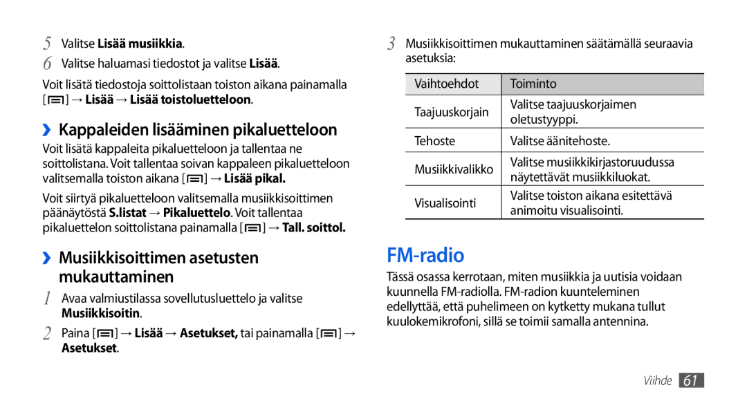 Samsung GT-I5800CWANEE manual FM-radio, ››Kappaleiden lisääminen pikaluetteloon, Valitse Lisää musiikkia, Asetukset 