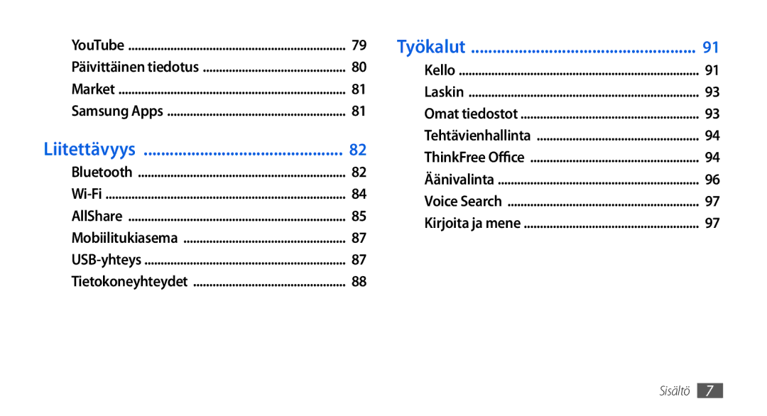 Samsung GT-I5800CWANEE, GT-I5800DKANEE, GT-I5800DKAXEE manual Liitettävyys 