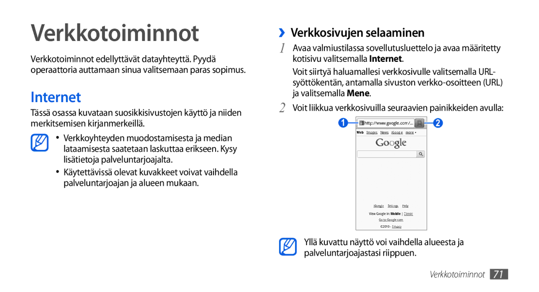 Samsung GT-I5800DKAXEE, GT-I5800DKANEE, GT-I5800CWANEE manual Verkkotoiminnot, Internet, ››Verkkosivujen selaaminen 