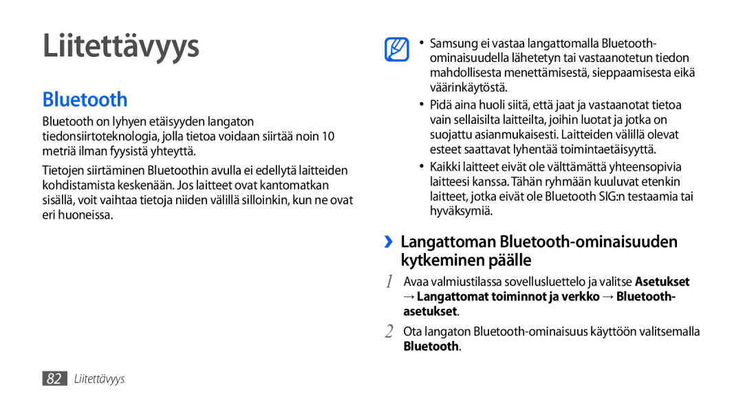 Samsung GT-I5800CWANEE, GT-I5800DKANEE manual Liitettävyys, ››Langattoman Bluetooth-ominaisuuden kytkeminen päälle 