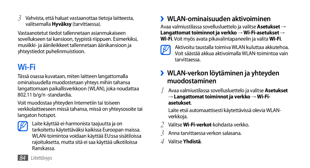 Samsung GT-I5800DKANEE manual Wi-Fi, ››WLAN-ominaisuuden aktivoiminen, ››WLAN-verkon löytäminen ja yhteyden muodostaminen 