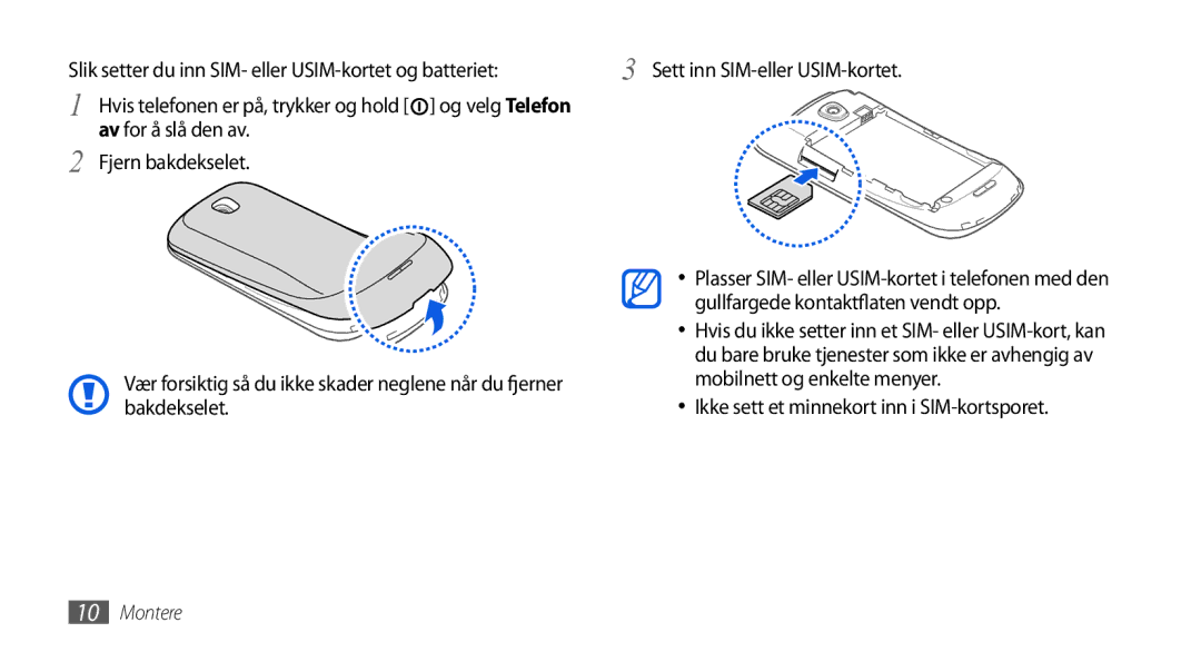 Samsung GT-I5800CWANEE manual Slik setter du inn SIM- eller USIM-kortet og batteriet, Av for å slå den av Fjern bakdekselet 