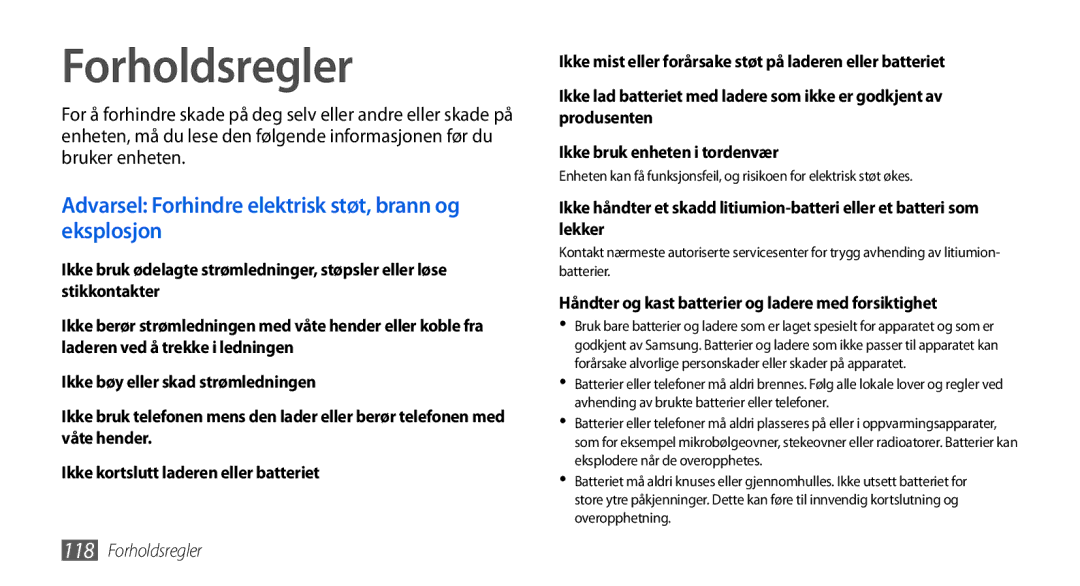 Samsung GT-I5800CWANEE, GT-I5800DKANEE, GT-I5800DKAXEE Forholdsregler, Håndter og kast batterier og ladere med forsiktighet 