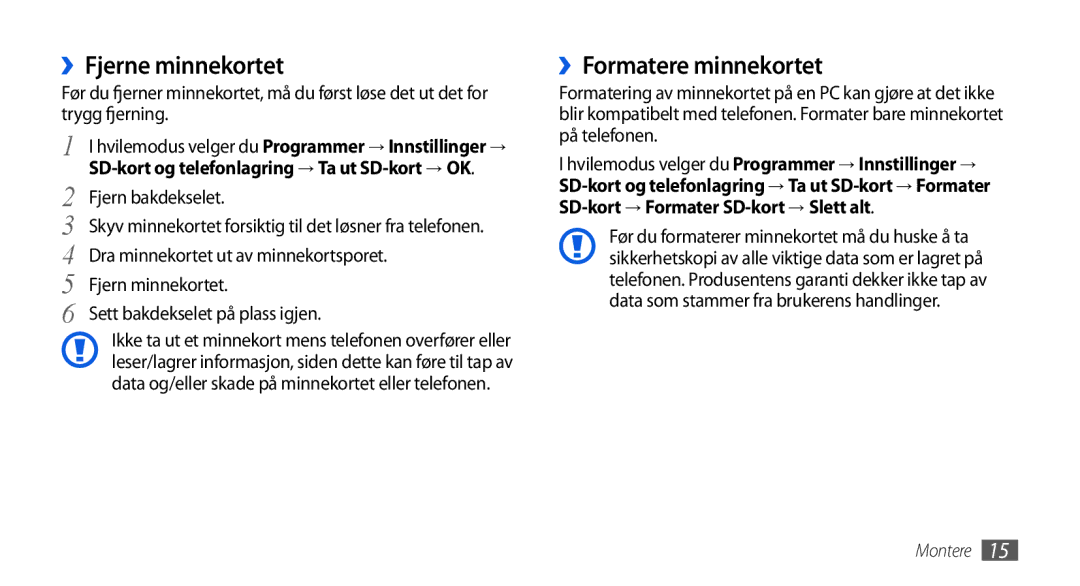 Samsung GT-I5800DKANEE, GT-I5800CWANEE, GT-I5800DKAXEE manual ››Fjerne minnekortet, ››Formatere minnekortet 