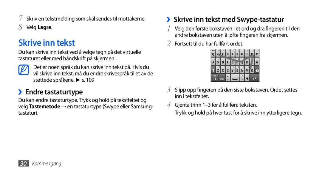 Samsung GT-I5800DKANEE, GT-I5800CWANEE, GT-I5800DKAXEE manual ››Endre tastaturtype, ››Skrive inn tekst med Swype-tastatur 