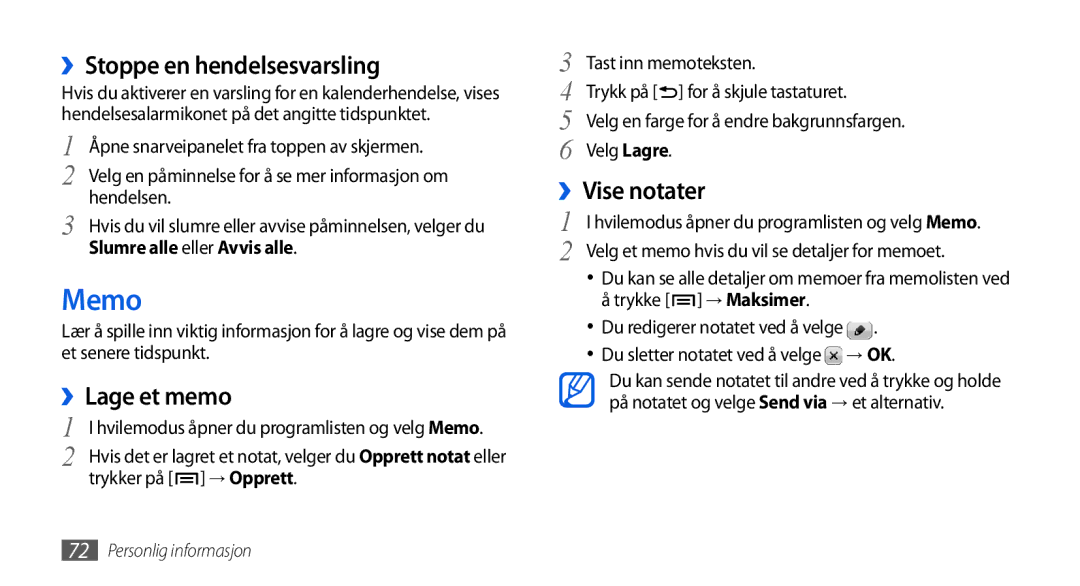 Samsung GT-I5800DKANEE, GT-I5800CWANEE, GT-I5800DKAXEE Memo, ››Stoppe en hendelsesvarsling, ››Lage et memo, ››Vise notater 