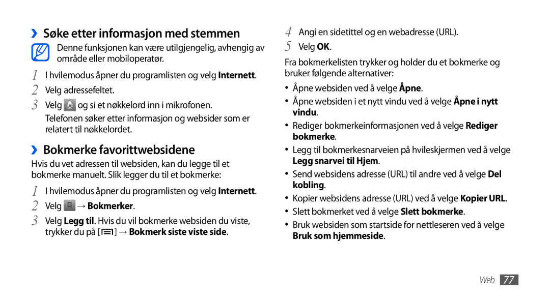 Samsung GT-I5800DKAXEE manual ››Bokmerke favorittwebsidene, ››Søke etter informasjon med stemmen, Velg → Bokmerker 