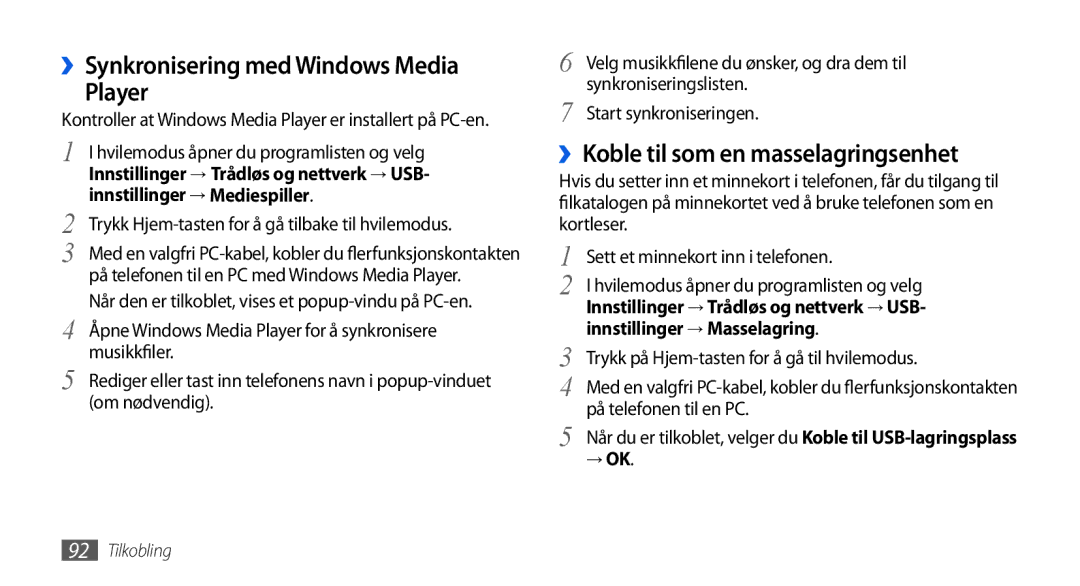 Samsung GT-I5800DKAXEE manual ››Synkronisering med Windows Media Player, ››Koble til som en masselagringsenhet, → Ok 