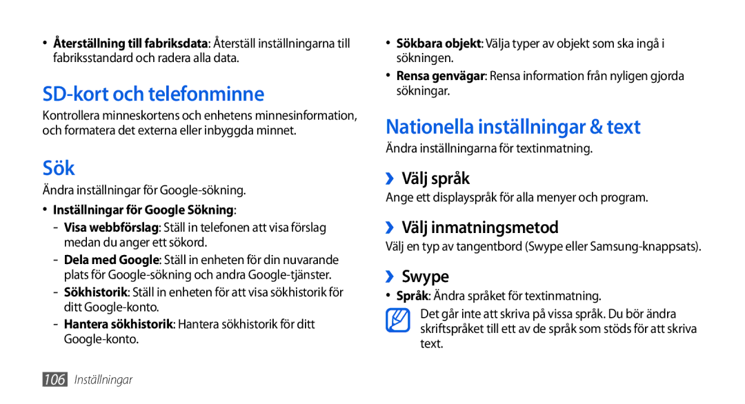 Samsung GT-I5800CWANEE SD-kort och telefonminne, Nationella inställningar & text, ››Välj språk, ››Välj inmatningsmetod 