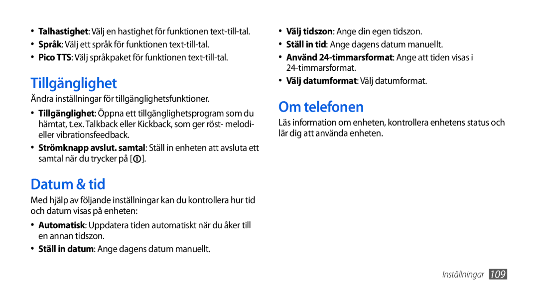 Samsung GT-I5800CWANEE, GT-I5800DKANEE, GT-I5800DKAXEE manual Tillgänglighet, Datum & tid, Om telefonen 