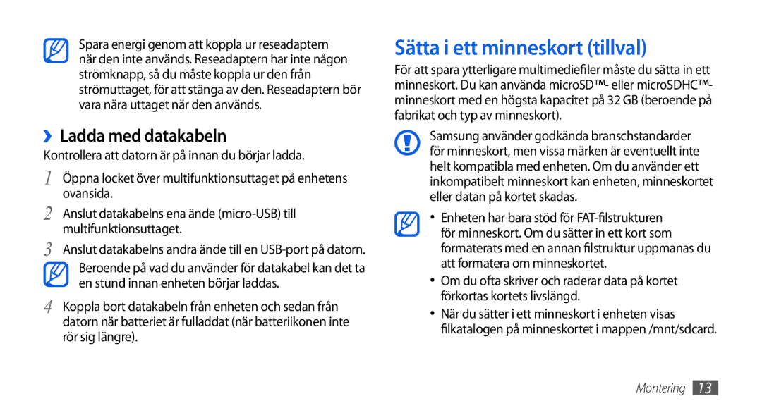 Samsung GT-I5800CWANEE, GT-I5800DKANEE, GT-I5800DKAXEE manual Sätta i ett minneskort tillval, ››Ladda med datakabeln 