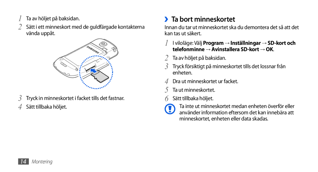 Samsung GT-I5800DKAXEE, GT-I5800DKANEE, GT-I5800CWANEE manual ››Ta bort minneskortet, Sätt tillbaka höljet 