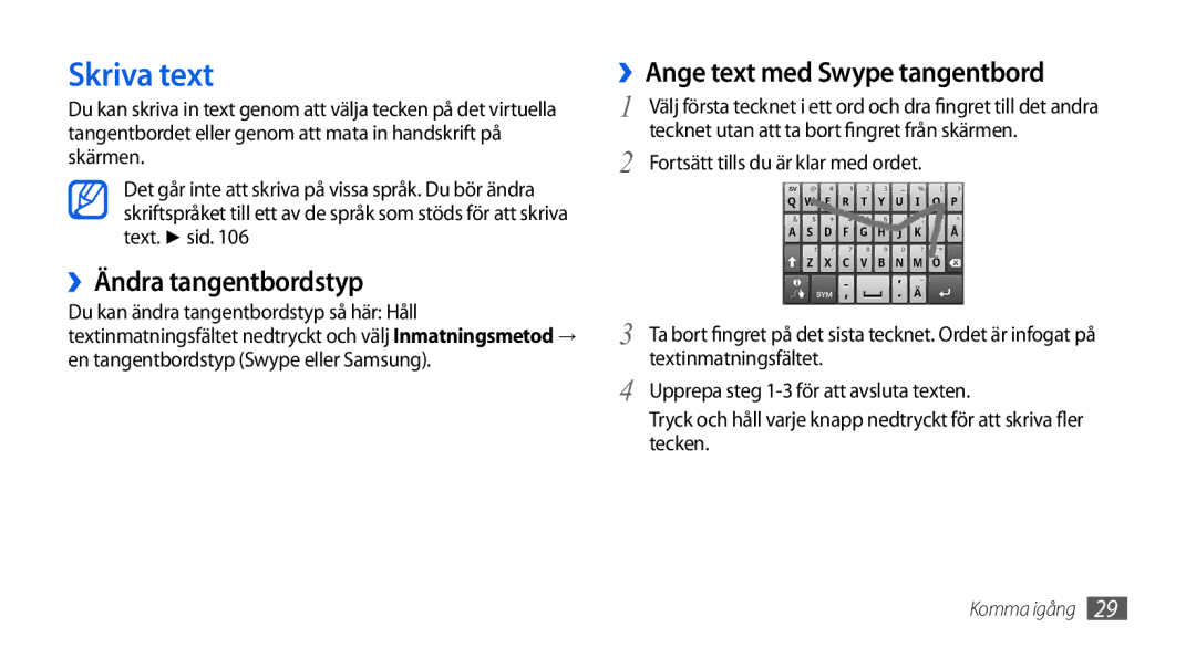 Samsung GT-I5800DKAXEE manual Skriva text, ››Ändra tangentbordstyp, ››Ange text med Swype tangentbord, Textinmatningsfältet 