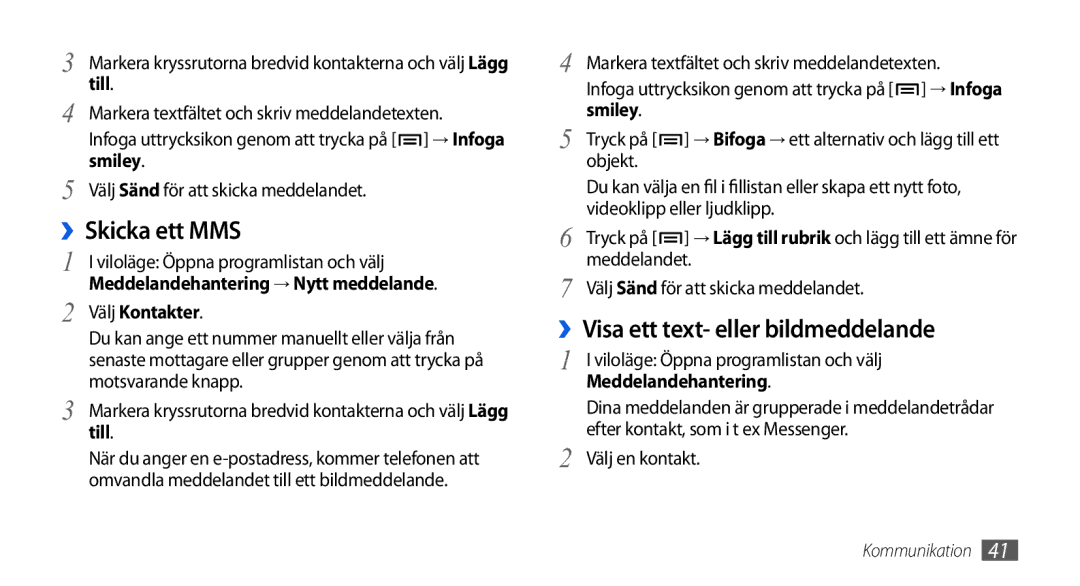 Samsung GT-I5800DKAXEE, GT-I5800DKANEE, GT-I5800CWANEE manual ››Skicka ett MMS, ››Visa ett text- eller bildmeddelande 