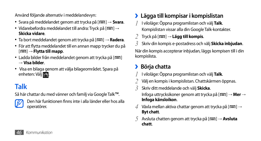 Samsung GT-I5800CWANEE, GT-I5800DKANEE, GT-I5800DKAXEE manual Talk, ››Lägga till kompisar i kompislistan, ››Börja chatta 