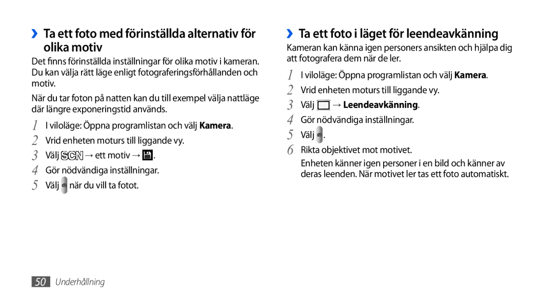 Samsung GT-I5800DKAXEE, GT-I5800DKANEE ››Ta ett foto med förinställda alternativ för olika motiv, Välj, → Leendeavkänning 