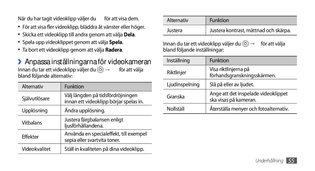 Samsung GT-I5800CWANEE manual För att välja, Bland följande alternativ Alternativ Funktion Självutlösare, Videokvalitet 