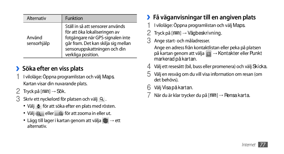 Samsung GT-I5800DKAXEE manual ››Söka efter en viss plats, ››Få väganvisningar till en angiven plats, Markerad på kartan 