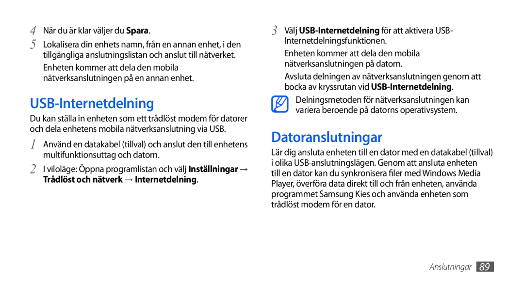 Samsung GT-I5800DKAXEE, GT-I5800DKANEE manual USB-Internetdelning, Datoranslutningar, När du är klar väljer du Spara 