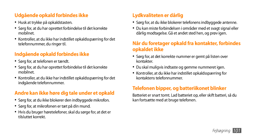 Samsung GT-I5800DKAXEE manual Udgående opkald forbindes ikke, Indgående opkald forbindes ikke, Lydkvaliteten er dårlig 