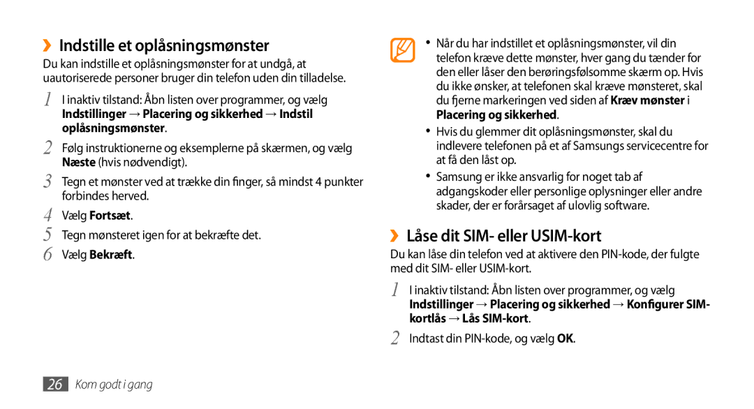 Samsung GT-I5800DKAXEE manual ››Indstille et oplåsningsmønster, ››Låse dit SIM- eller USIM-kort, Vælg Fortsæt, Vælg Bekræft 