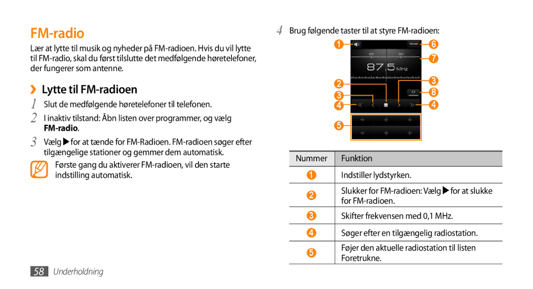 Samsung GT-I5800CWANEE, GT-I5800DKANEE, GT-I5800DKAXEE manual ››Lytte til FM-radioen 