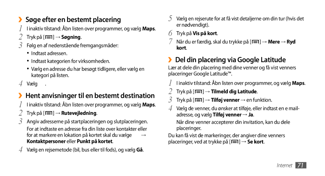 Samsung GT-I5800DKAXEE manual ››Søge efter en bestemt placering, ››Del din placering via Google Latitude, → Rutevejledning 