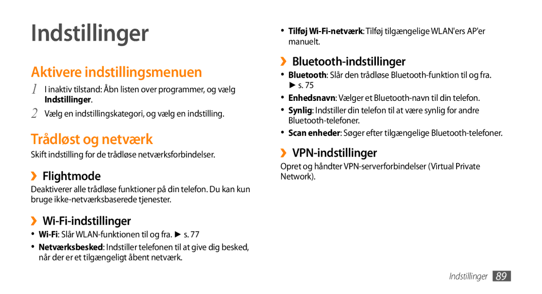 Samsung GT-I5800DKAXEE, GT-I5800DKANEE, GT-I5800CWANEE manual Indstillinger, Aktivere indstillingsmenuen, Trådløst og netværk 