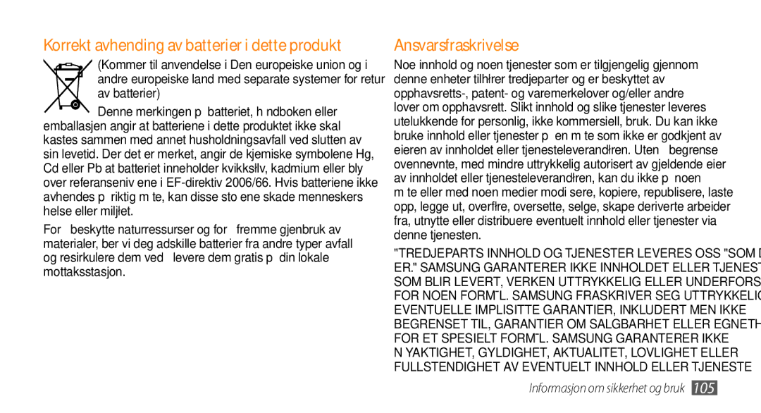 Samsung GT-I5800DKANEE, GT-I5800CWANEE, GT-I5800DKAXEE Ansvarsfraskrivelse, Korrekt avhending av batterier i dette produkt 