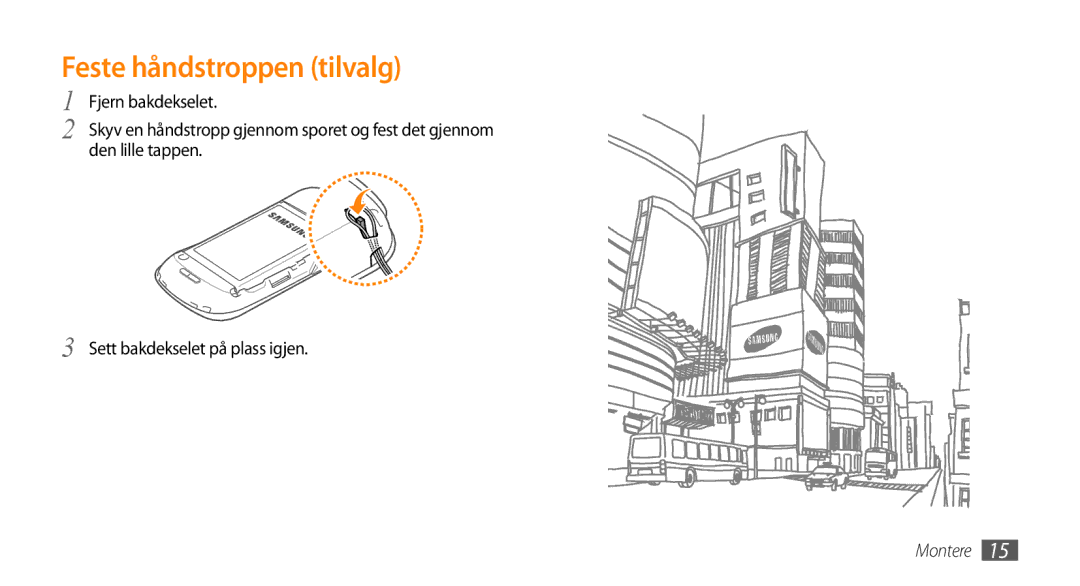 Samsung GT-I5800DKANEE, GT-I5800CWANEE, GT-I5800DKAXEE manual Feste håndstroppen tilvalg 