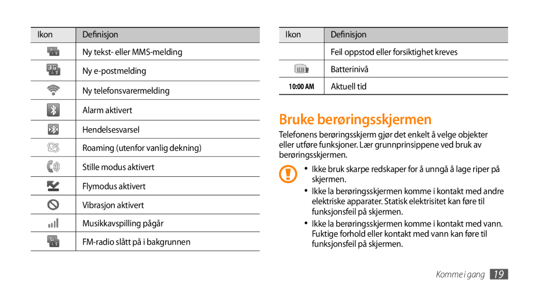 Samsung GT-I5800CWANEE, GT-I5800DKANEE, GT-I5800DKAXEE manual Bruke berøringsskjermen, Aktuell tid, Skjermen 