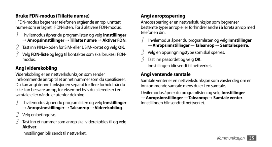 Samsung GT-I5800DKAXEE Bruke FDN-modus Tillatte numre, Angi viderekobling, Angi anropssperring, Angi ventende samtale 