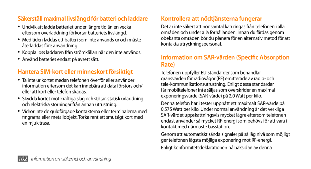 Samsung GT-I5800DKANEE manual Hantera SIM-kort eller minneskort försiktigt, Kontrollera att nödtjänsterna fungerar 