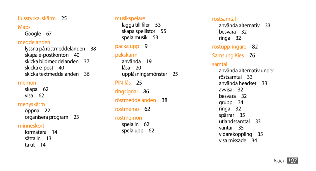 Samsung GT-I5800DKAXEE, GT-I5800DKANEE, GT-I5800CWANEE manual Meddelanden, Pekskärm använda 19 låsa 20 upplåsningsmönster  