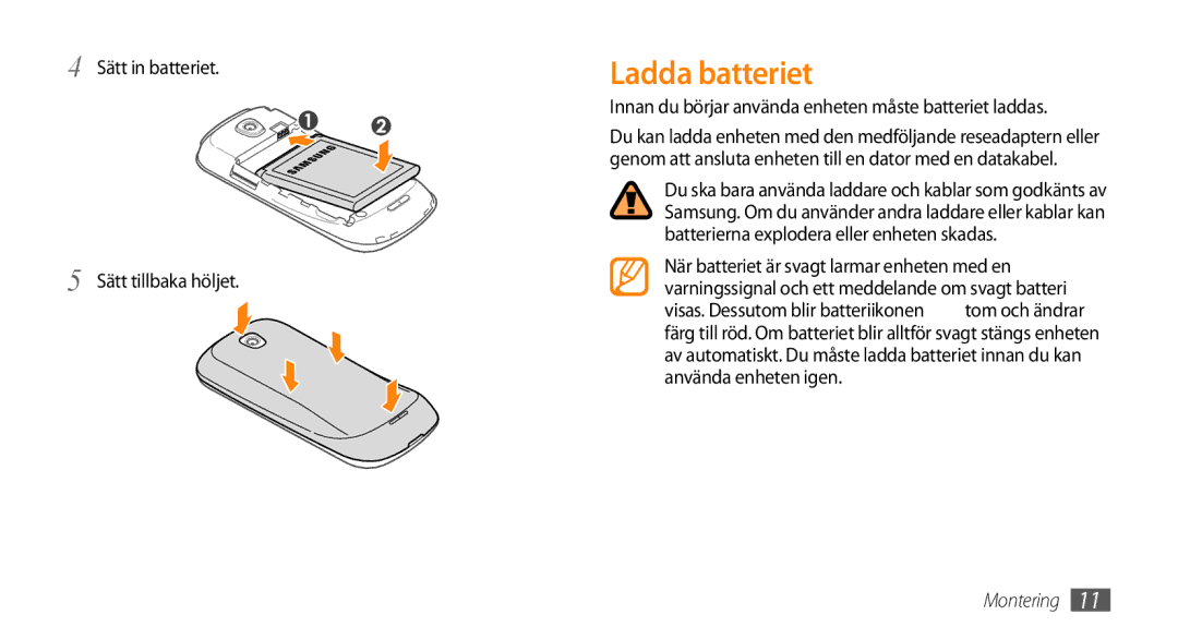 Samsung GT-I5800DKAXEE, GT-I5800DKANEE, GT-I5800CWANEE manual Ladda batteriet, Sätt in batteriet Sätt tillbaka höljet 