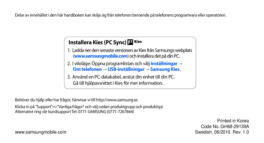 Samsung GT-I5800DKAXEE, GT-I5800DKANEE, GT-I5800CWANEE manual Installera Kies PC Sync 