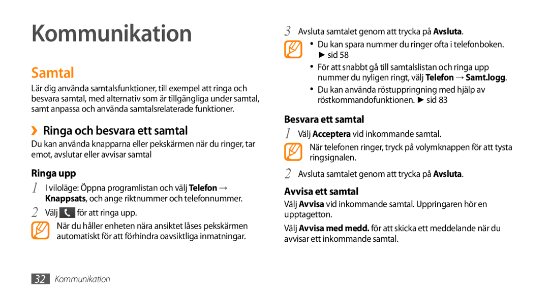 Samsung GT-I5800DKAXEE, GT-I5800DKANEE manual Kommunikation, Samtal, ››Ringa och besvara ett samtal, Välj För att ringa upp 