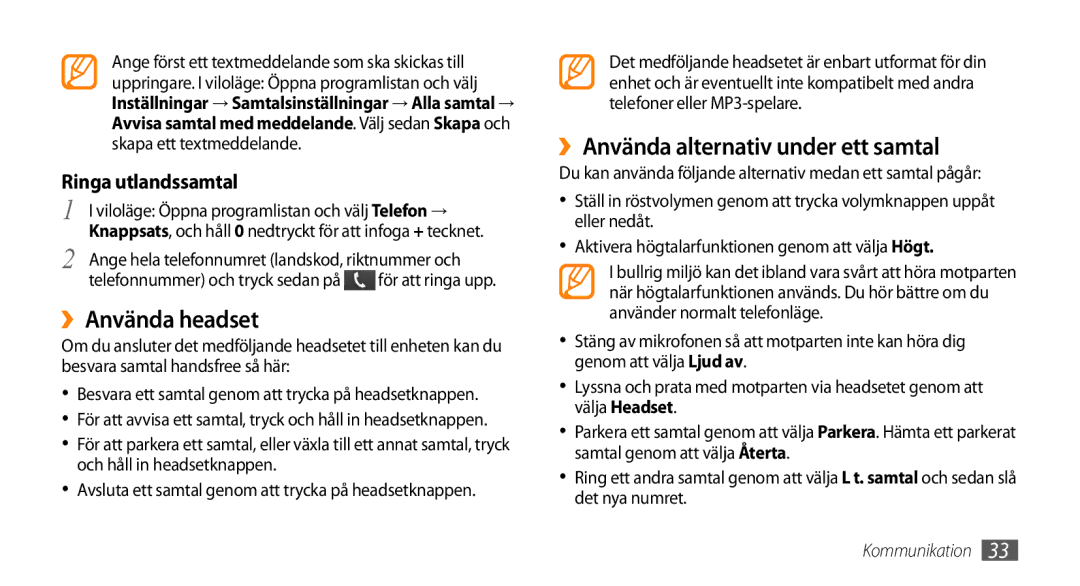 Samsung GT-I5800DKANEE, GT-I5800CWANEE, GT-I5800DKAXEE manual ››Använda headset, ››Använda alternativ under ett samtal 