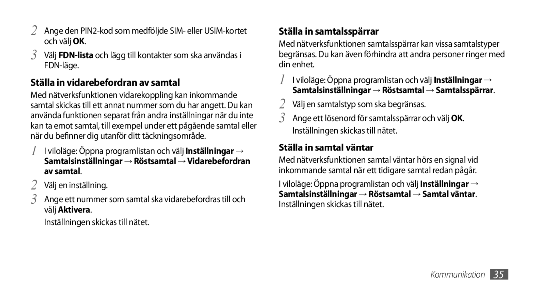 Samsung GT-I5800DKAXEE, GT-I5800DKANEE manual Ställa in vidarebefordran av samtal, Välj en samtalstyp som ska begränsas 