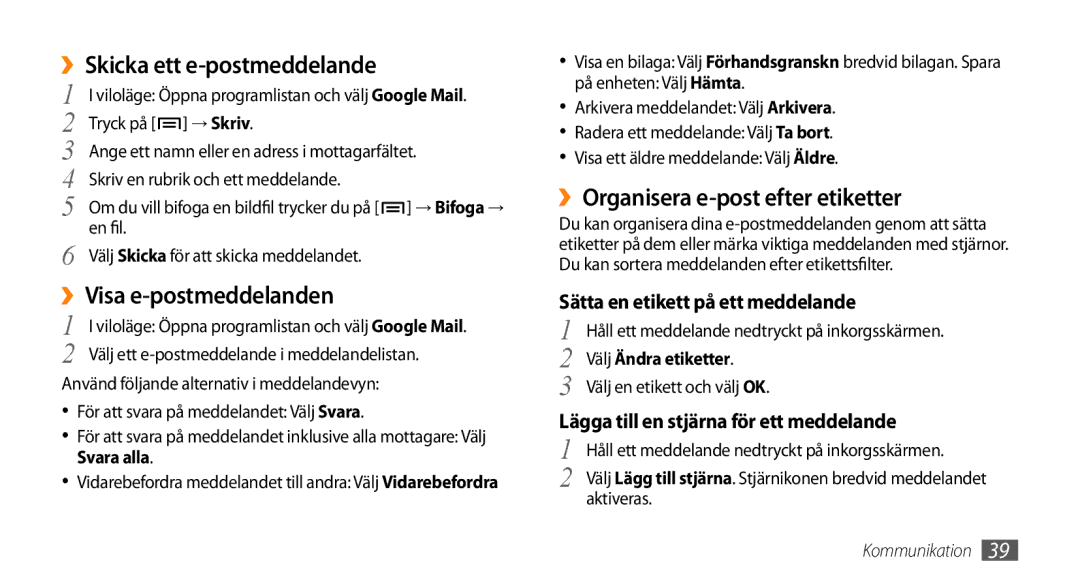 Samsung GT-I5800DKANEE manual ››Skicka ett e-postmeddelande, ››Visa e-postmeddelanden, ››Organisera e-post efter etiketter 