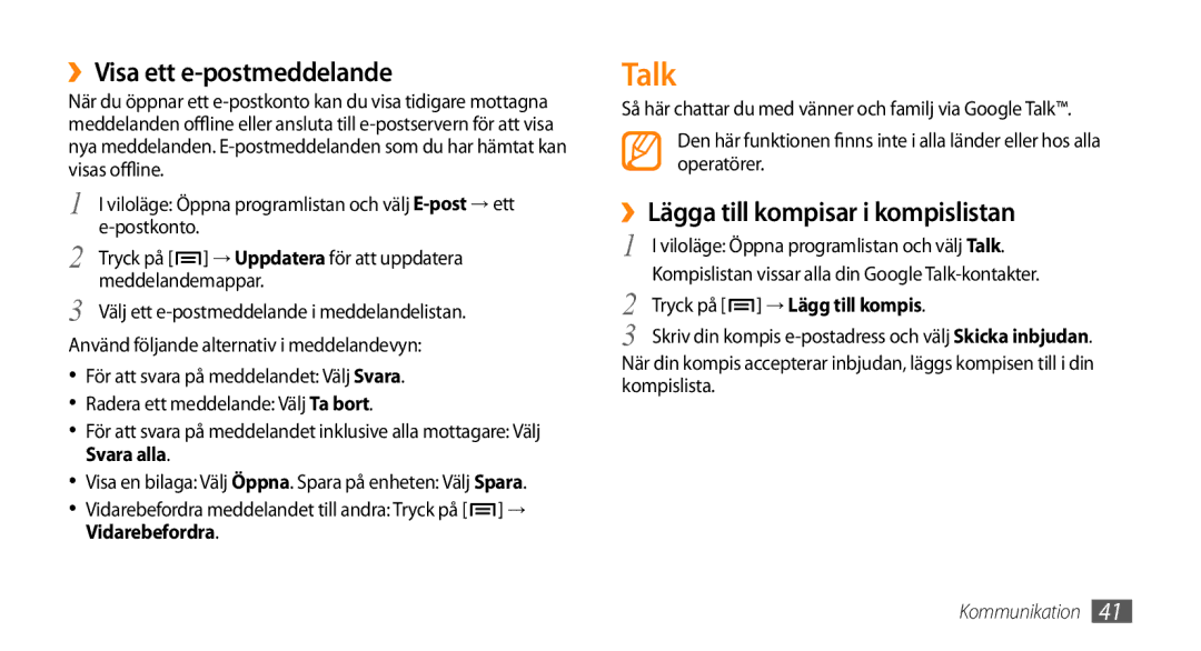 Samsung GT-I5800DKAXEE, GT-I5800DKANEE manual Talk, ››Visa ett e-postmeddelande, ››Lägga till kompisar i kompislistan 