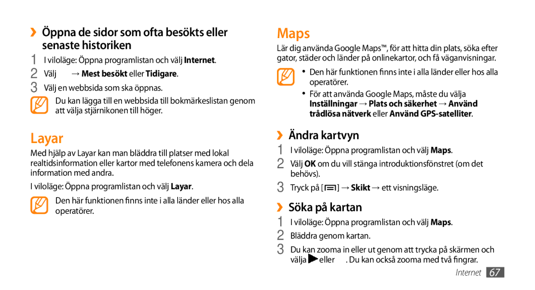 Samsung GT-I5800CWANEE manual Layar, Maps, ››Öppna de sidor som ofta besökts eller senaste historiken, ››Ändra kartvyn 