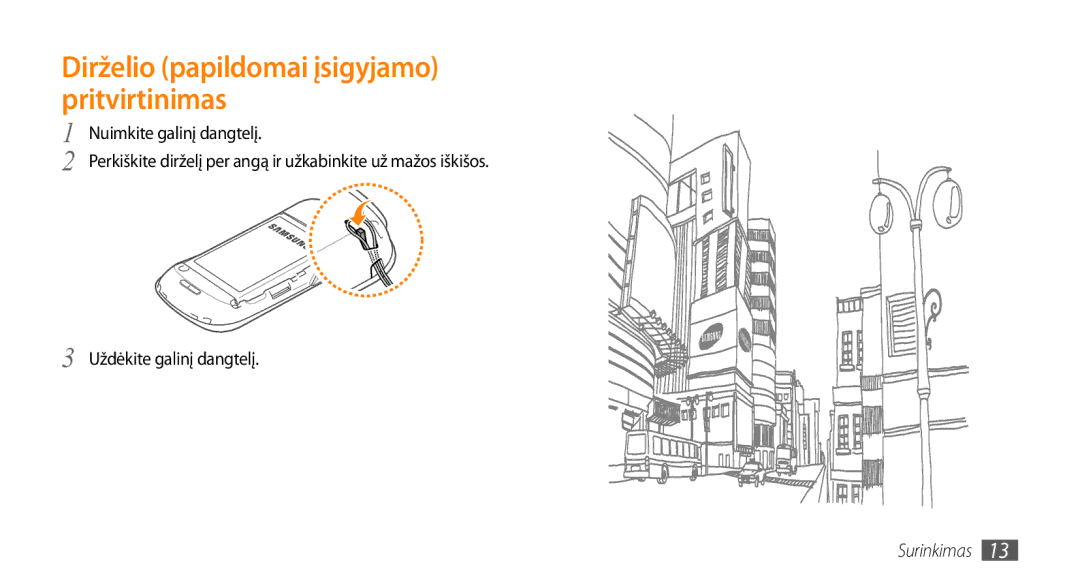 Samsung GT-I5800CWASEB, GT-I5800DKASEB manual Dirželio papildomai įsigyjamo pritvirtinimas 