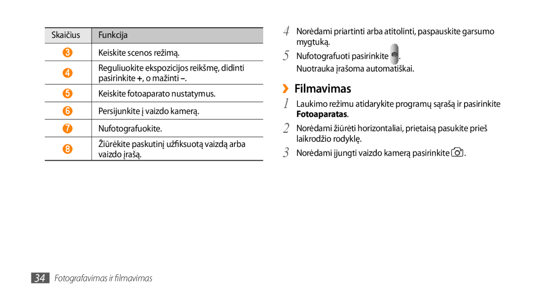 Samsung GT-I5800DKASEB, GT-I5800CWASEB manual ››Filmavimas 