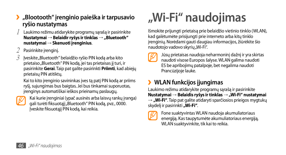 Samsung GT-I5800DKASEB, GT-I5800CWASEB „Wi-Fi naudojimas, ››WLAN funkcijos įjungimas, Nustatymai → Skenuoti įrenginius 