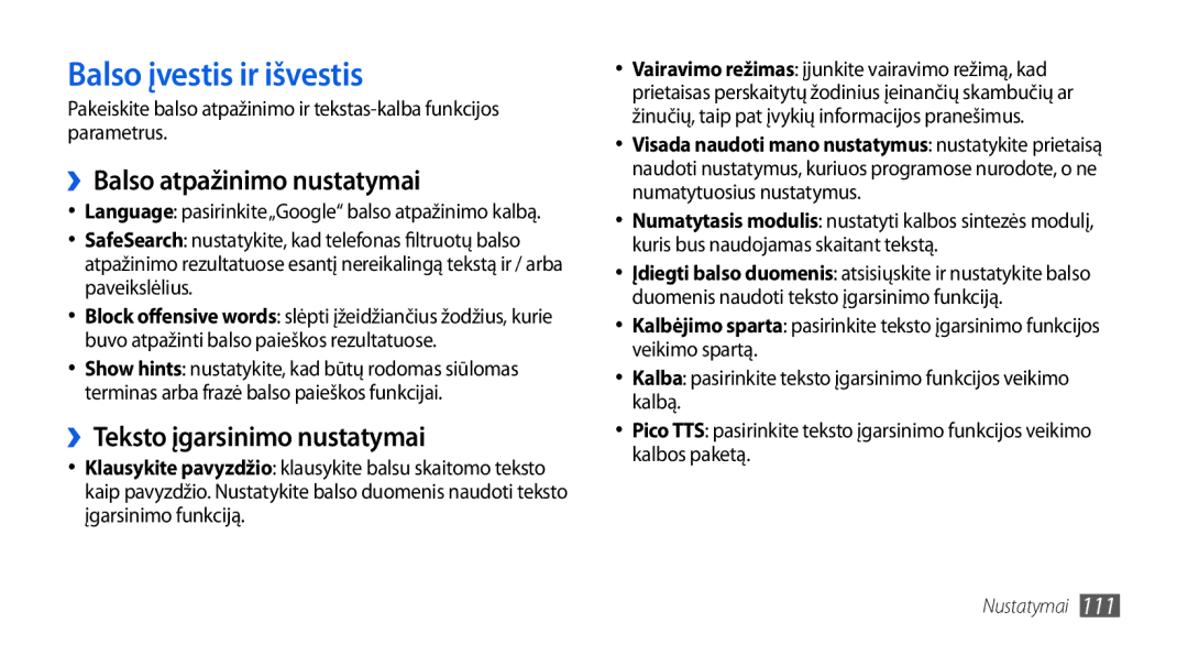 Samsung GT-I5800CWASEB manual Balso įvestis ir išvestis, ››Balso atpažinimo nustatymai, ››Teksto įgarsinimo nustatymai 