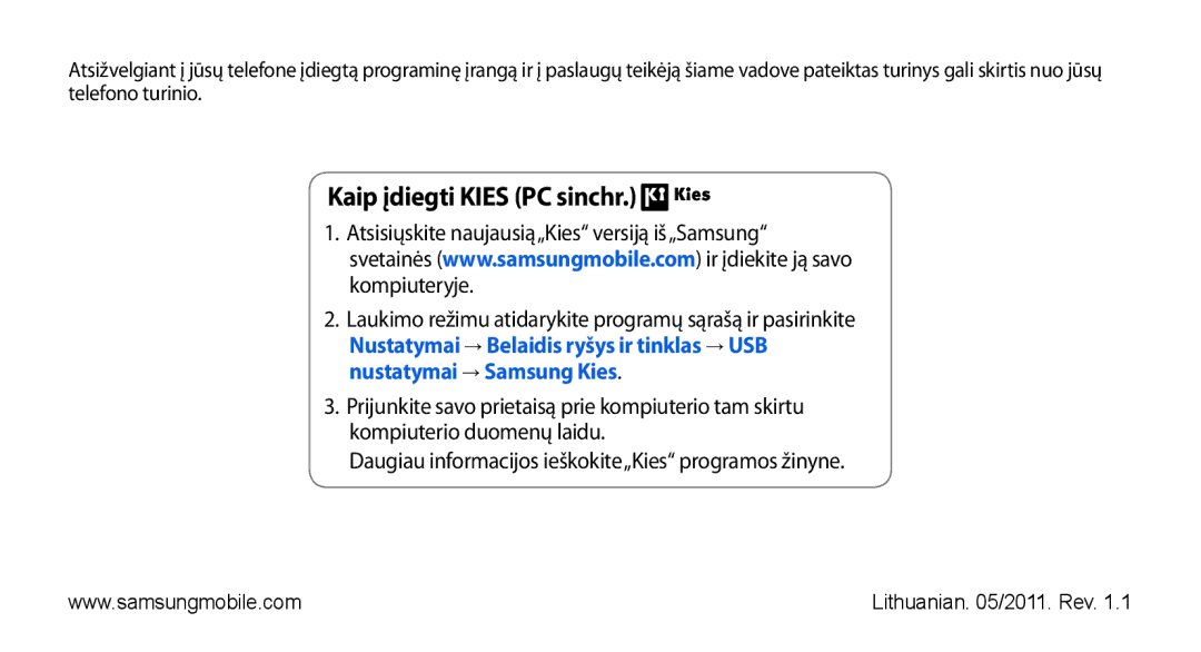 Samsung GT-I5800DKASEB manual Kaip įdiegti Kies PC sinchr, Laukimo režimu atidarykite programų sąrašą ir pasirinkite 