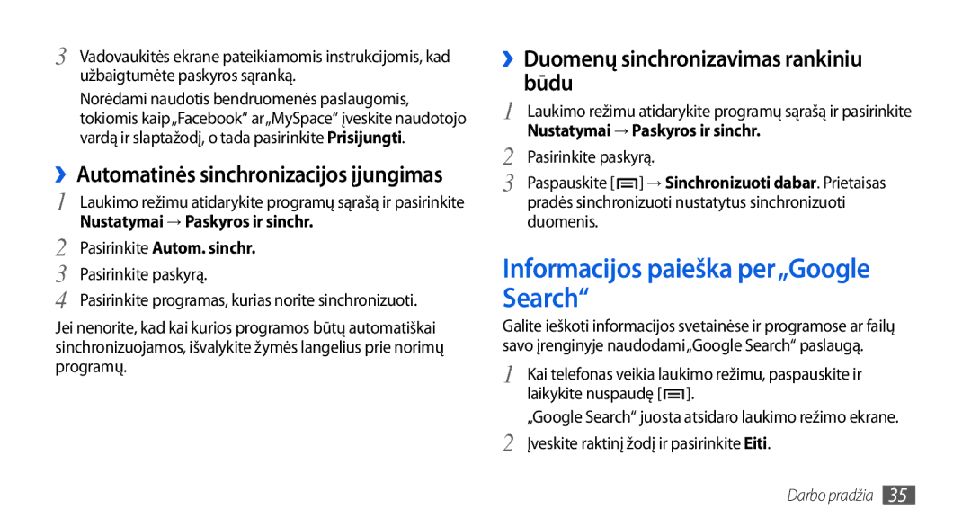 Samsung GT-I5800CWASEB, GT-I5800DKASEB Informacijos paieška per„Google Search, ››Duomenų sinchronizavimas rankiniu būdu 