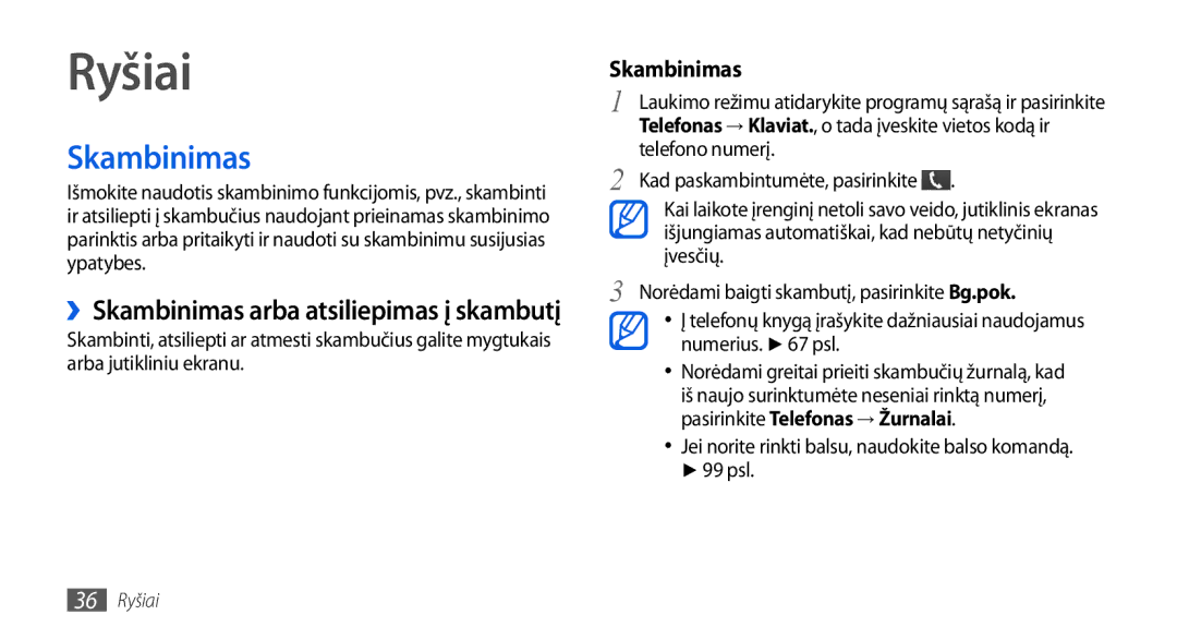 Samsung GT-I5800DKASEB, GT-I5800CWASEB manual Ryšiai, Skambinimas, Telefono numerį, 99 psl 